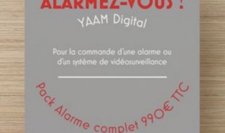 Promo Alarme sans fil pour des vacances sereine avec YAAM Digital pour professionnels et particuliers sur Marseille